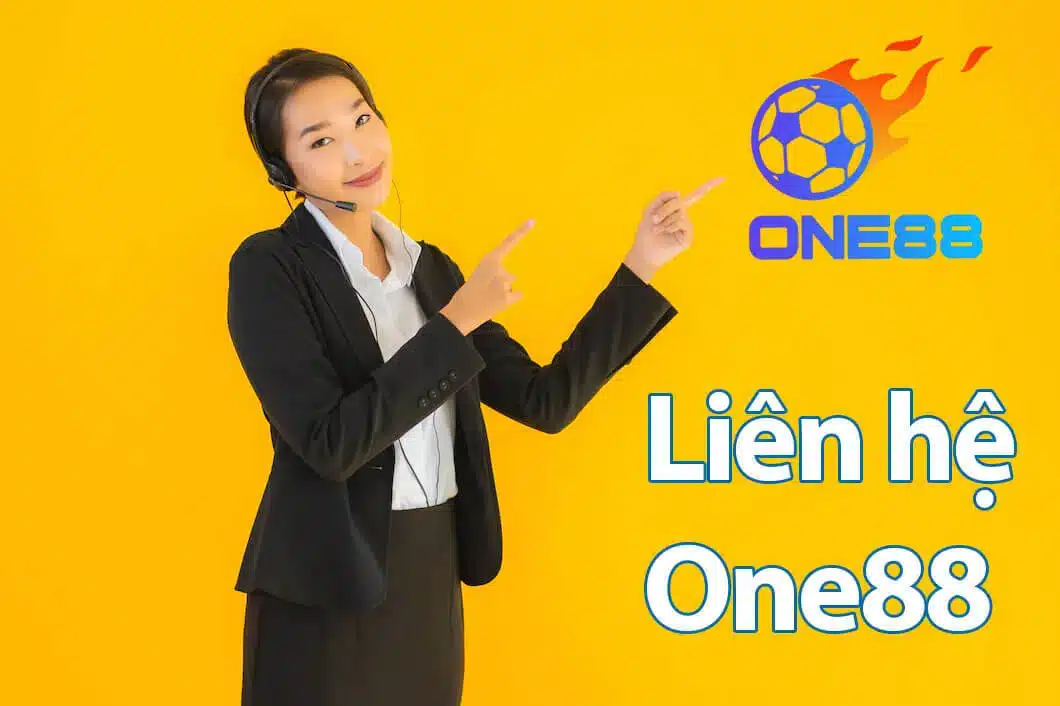 Liện hệ với CSKH One88 khi bạn cần