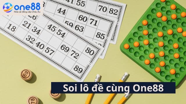 Soi Cầu Lô Đề cùng One88